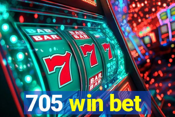 705 win bet